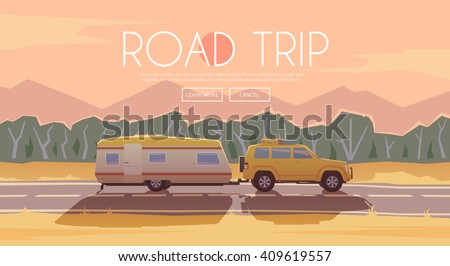 Vector flat web banner on the theme of Road trip, Adventure, Trailering, Camping, outdoor recreation, adventures in nature, vacation. Modern flat design. Road trip. SUV and trailer.
