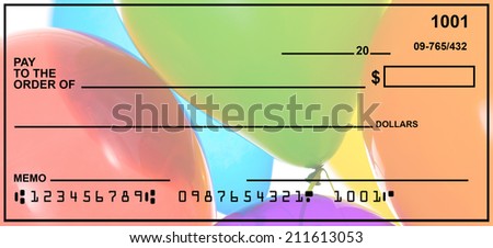 Blank Check With Colorful Balloons Background.  Fake Numbers For Account Information.