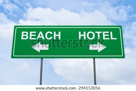Green road sign of Beach and Hotel directions arrow with sky background