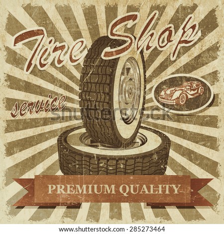 Tire shop retro poster.