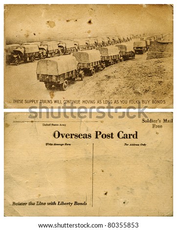 USA – CIRCA 1914-1918: Vintage WWI postcard, front & back, promoting the buying of US Liberty Bonds to keep supply trains moving needed supplies to troops, USA, circa 1914-1918.