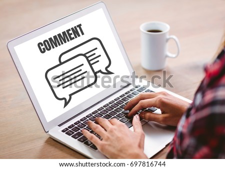 Digital composite of Comment text and chat graphic on laptop screen with hands