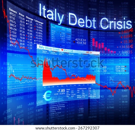 Italy Debt Crisis Economic Stock Market Banking Concept
