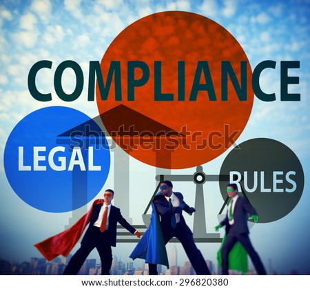 Compliance Legal Rule Compliancy Conformity Concept