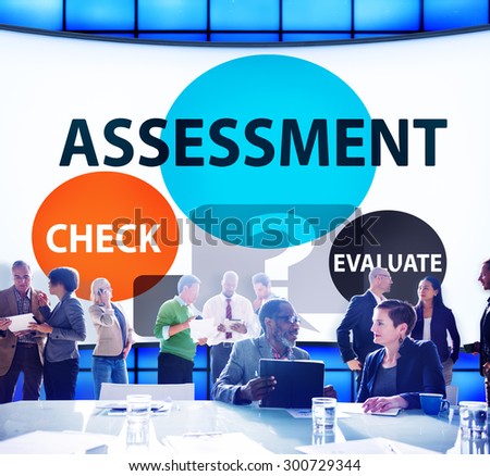 Assessment Calculation Estimate Evaluate Measurement Concept