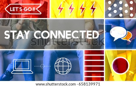 Stay Connected Connection Internet Network