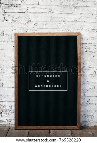 Strength and weakness life motivation blackboard