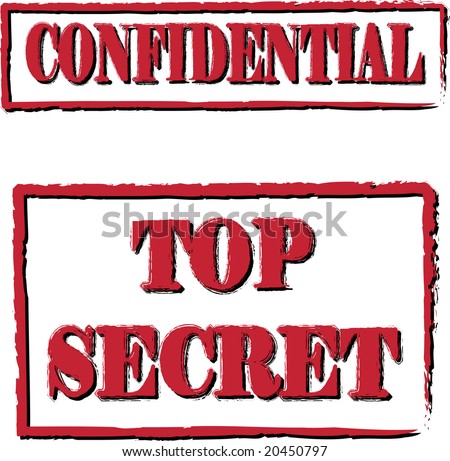 Confidential Top secret