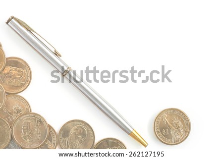 Group of one dollar coins with silver pen copyspace white background concept of using word to gain money