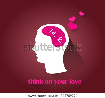Valentine background with white side face with pink brain and text Think On Your Love