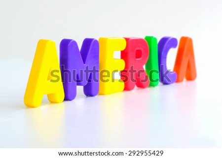 colorful alphabet toy set up word AMERICA but it difficult for baby.Real history of USA before establish on 4 July is on many problem and difficult