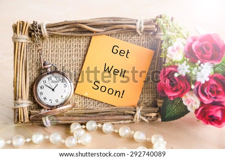 Hand-made Get Well Soon greeting card with roses and pocket watch.