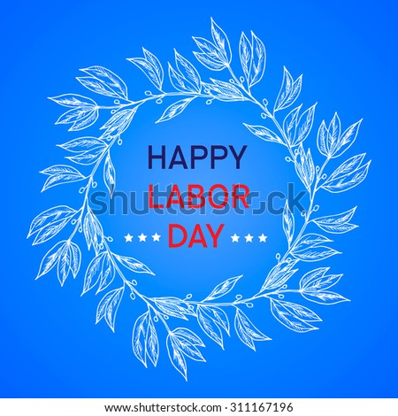 Labor Day - a national holiday of the United States. Vector illustration