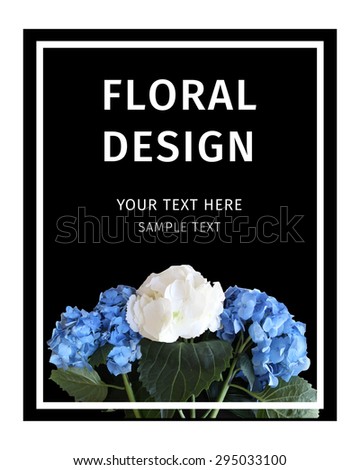 Floral Card with Flowers Hydrangea . Frame for Boutique. Summer Elements for Poster, Flyer, Invitation, Placard, Book Cover Design. Spring Illustration background