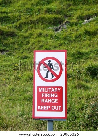 Military Zone Firing Range - Keep Out