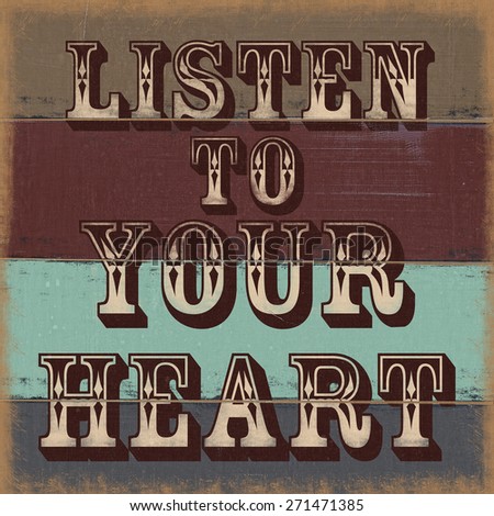 Listen to your heart typography design
