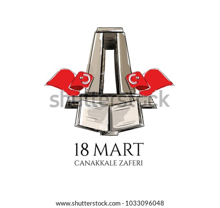 vector illustration of a turkish holiday. Memorial Day on March 18,1915 Ottomans victory Canakkale Victory Monument .translation: victory of Canakkale happy holiday