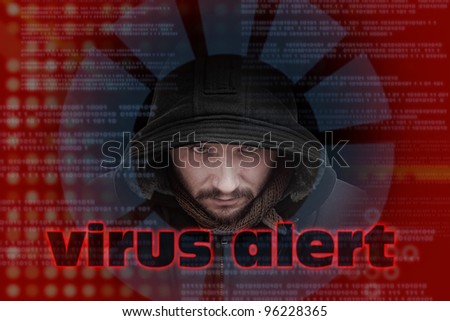 Dangerous guy head closeup and virus alert text, conceptual image