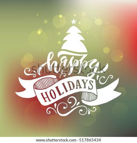 Happy holidays logotype. Happy holidays template. Happy holidays badge. Happy holidays icon. Happy holidays lettering. Happy holidays typography. Happy holidays card. Happy holidays postcard