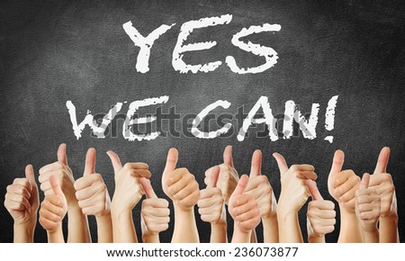 thumbs up - Yes We Can