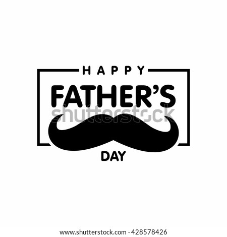 Happy fathers day. Lettering happy fathers day.