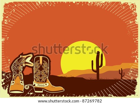 Cowboy boots.Grunge wild western background of sunset.Raster