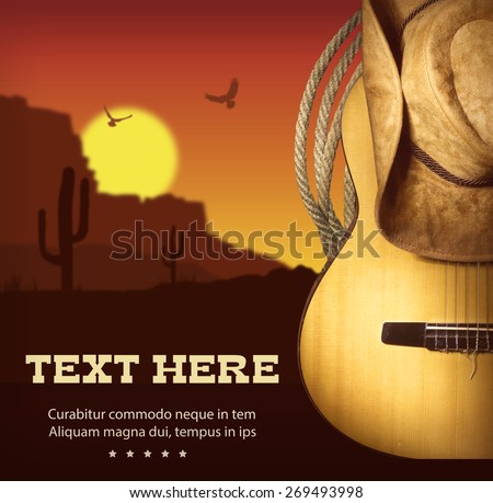 Country music poster with guitar and cowboy western hat .American landscape