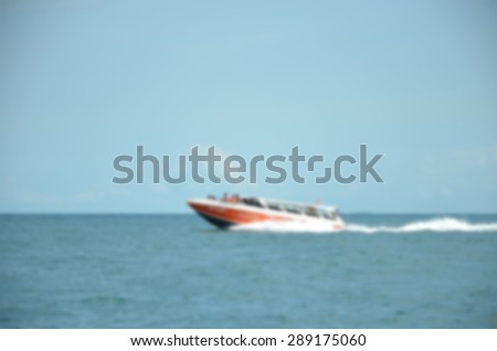 blur  Moving boat motion abstraction background.
