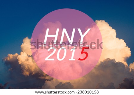 Happy new year quotes on vintage sky and cloud background.