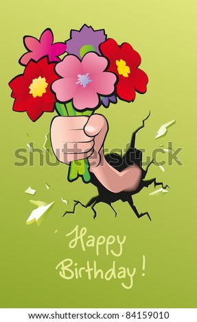 Hand with bouquet of flowers break through a wall - as a birthday greeting