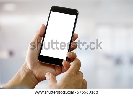 Man hands holding blank screen a smartphone and attract background.