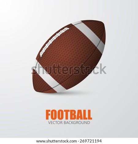 American Football. Realistic single football closeup on a gray background with text. Vector EPS10 illustration.