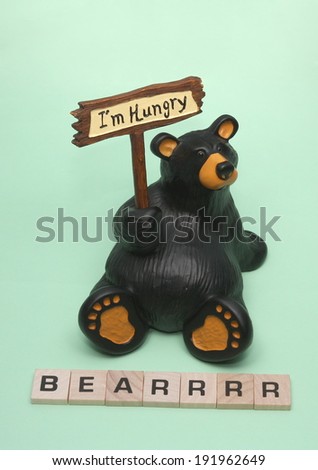 Toy bear with tag BEARRRR and message board I HUNGRY