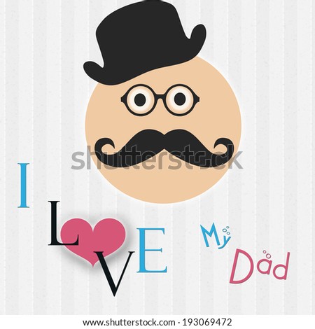 Happy Father\'s Day Wishes I Love My Dad