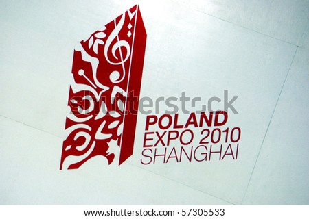 CHINA, SHANGHAI - JUNE 28: Shanghai Expo 2010, Poland logo on Expo venue on June 28, 2010 in Shenzhen.