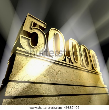 Number fifty thousand in golden letters on a golden pedestal
