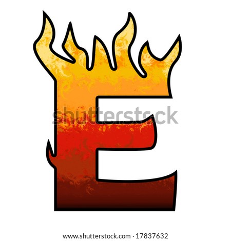 letter e. Flames Alphabet Letter E