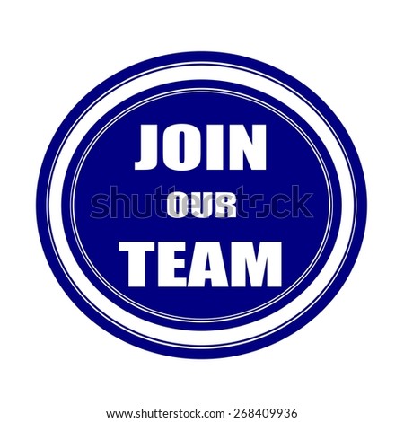 Join our team white stamp text on blueblack