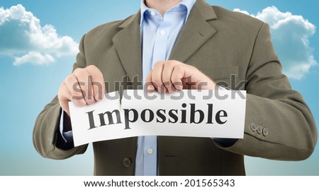 making the impossible possible, business motivation