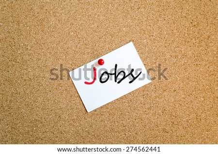 Sticky Note On Cork Board Background Jobs Concept