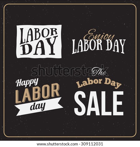 Vector Illustration Labor Day a national holiday of the United States. American Labor Day Sale designs set. A set of retro typographic logos.