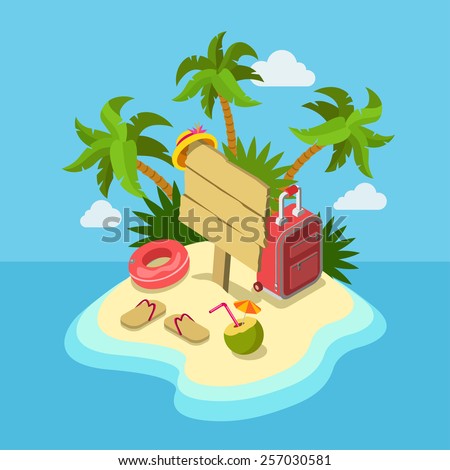 Tropic island beach wooden signpost flat 3d web isometric infographic travel vacation concept vector template mockup. Tropical sand seashore palm trees suitcase cocktail. Creative tourism collection.