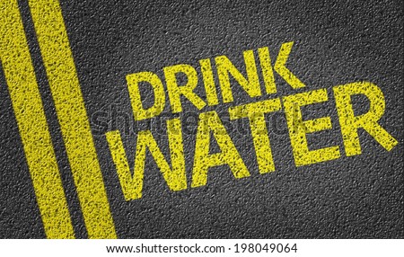 Drink Water written on the road