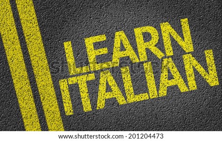 Learn Italian written on the road