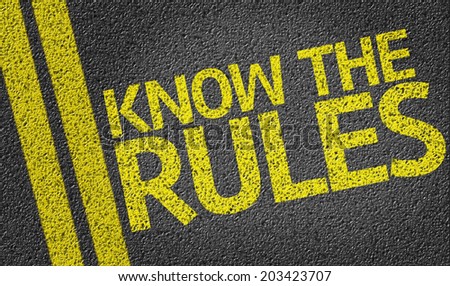 Know the Rules written on the road