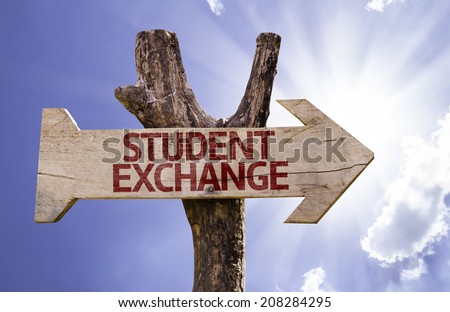 Student Exchange wooden sign on a beautiful day