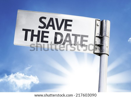 Save The Date written on the road sign