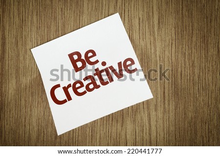 Be Creative on Paper Note on texture background