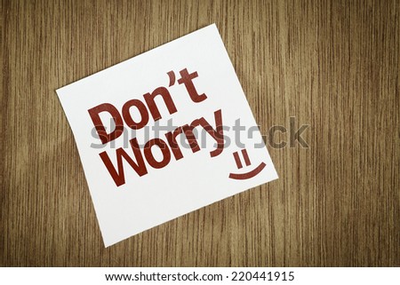 Don\'t Worry on Paper Note on texture background