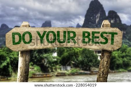 Do your Best wooden sign with a agricultural background